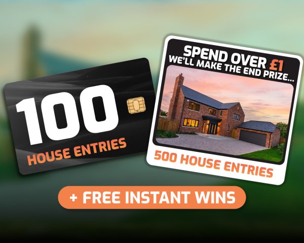 The FREE Daily Instant Win! - 100x House Entries for FREE!