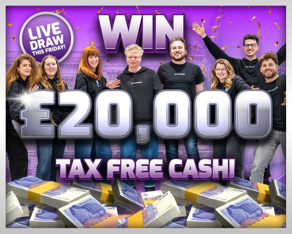 Win £20,000 Tax Free Cash!!