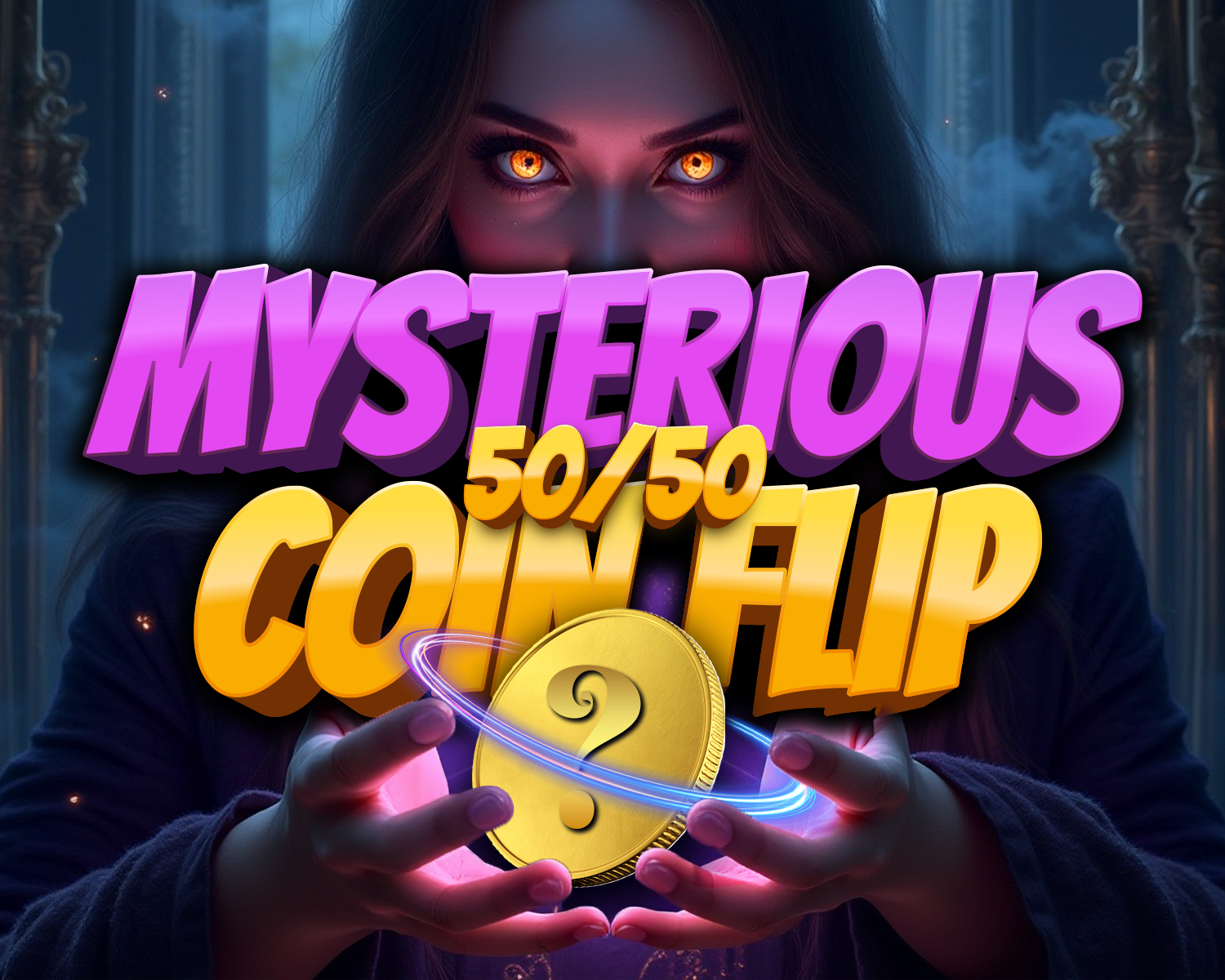 The Mysterious 50/50 Coin Flip!