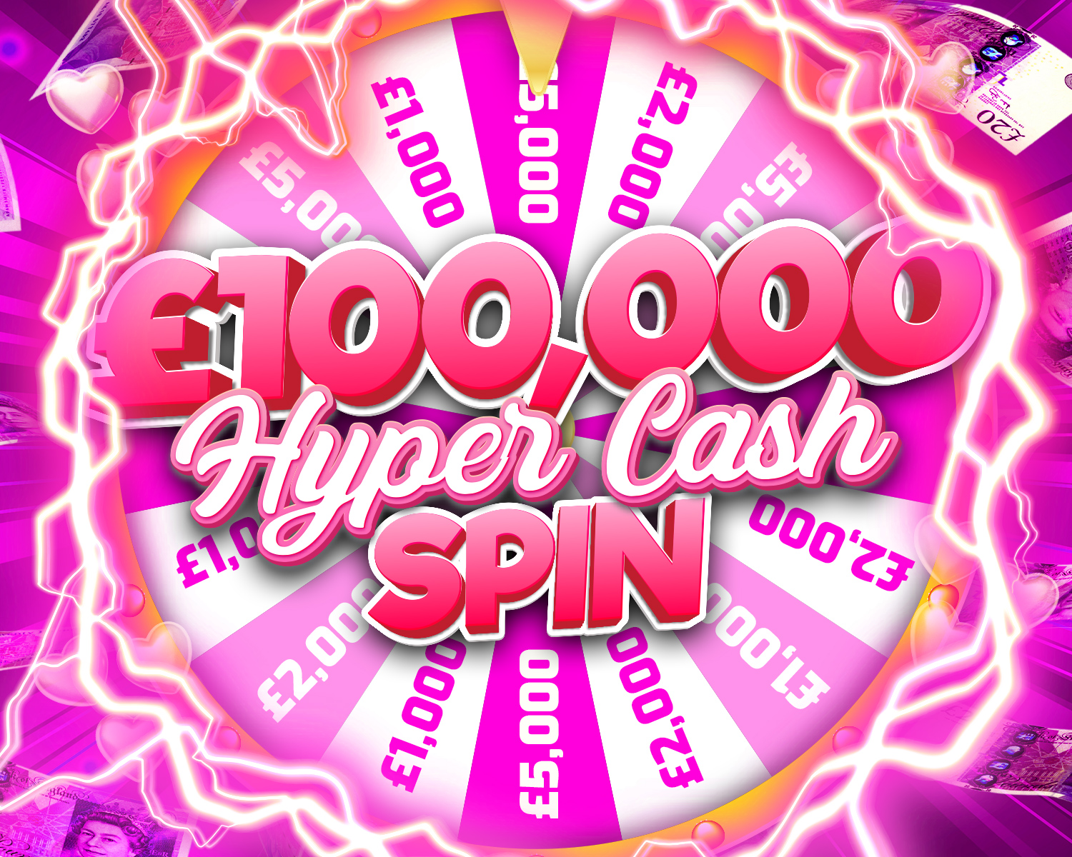 £100,000 Hyper Cash Spin!