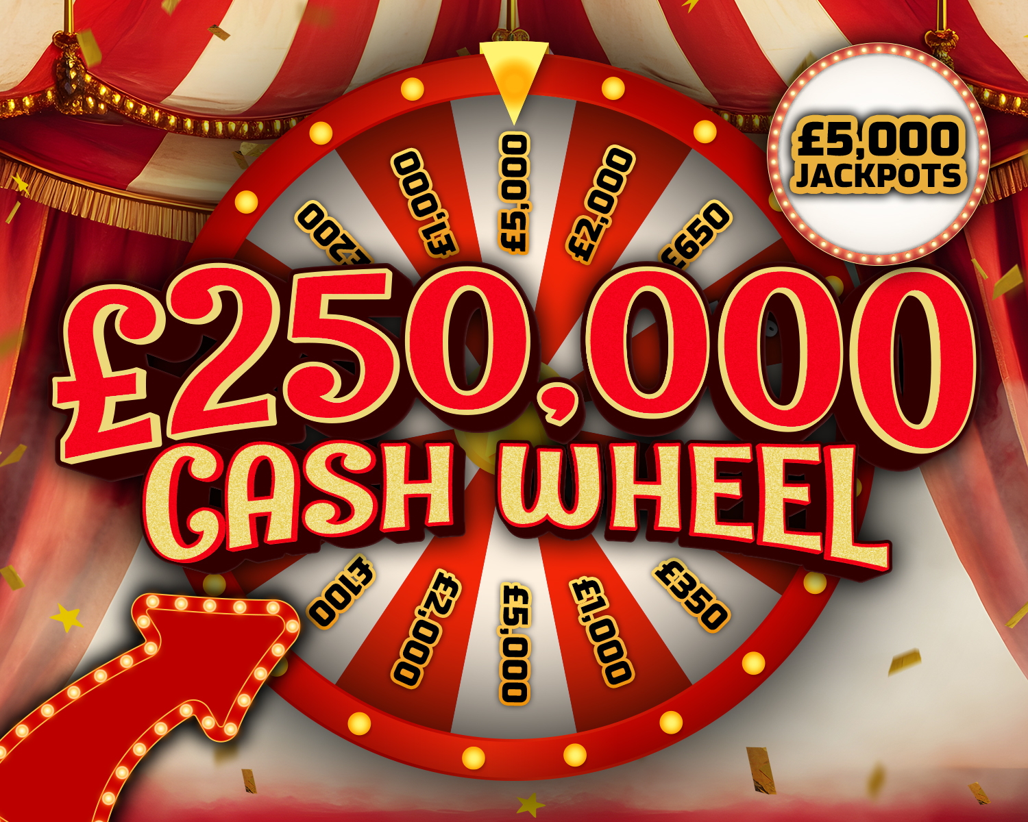 The £250,000 Cash Wheel!